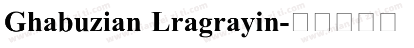 Ghabuzian Lragrayin字体转换